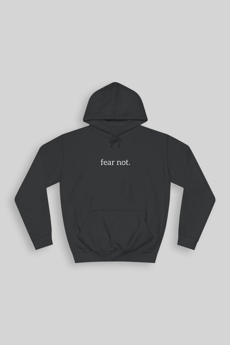 Fear Not Hoodie - Elfde Gebod Shop