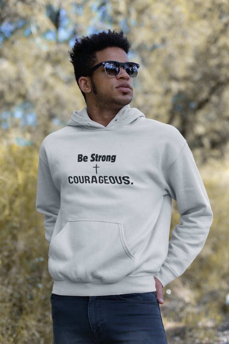Be Strong And Courageous Hoodie - Elfde Gebod Shop