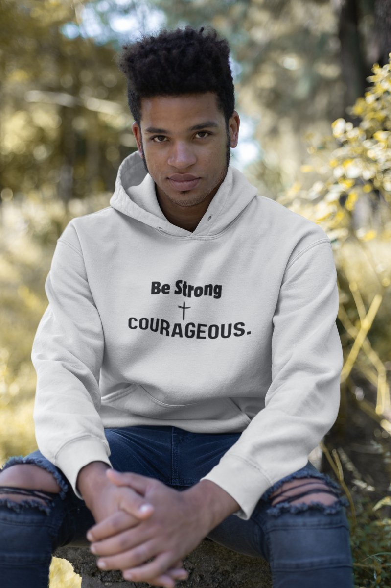Be Strong And Courageous Hoodie - Elfde Gebod Shop