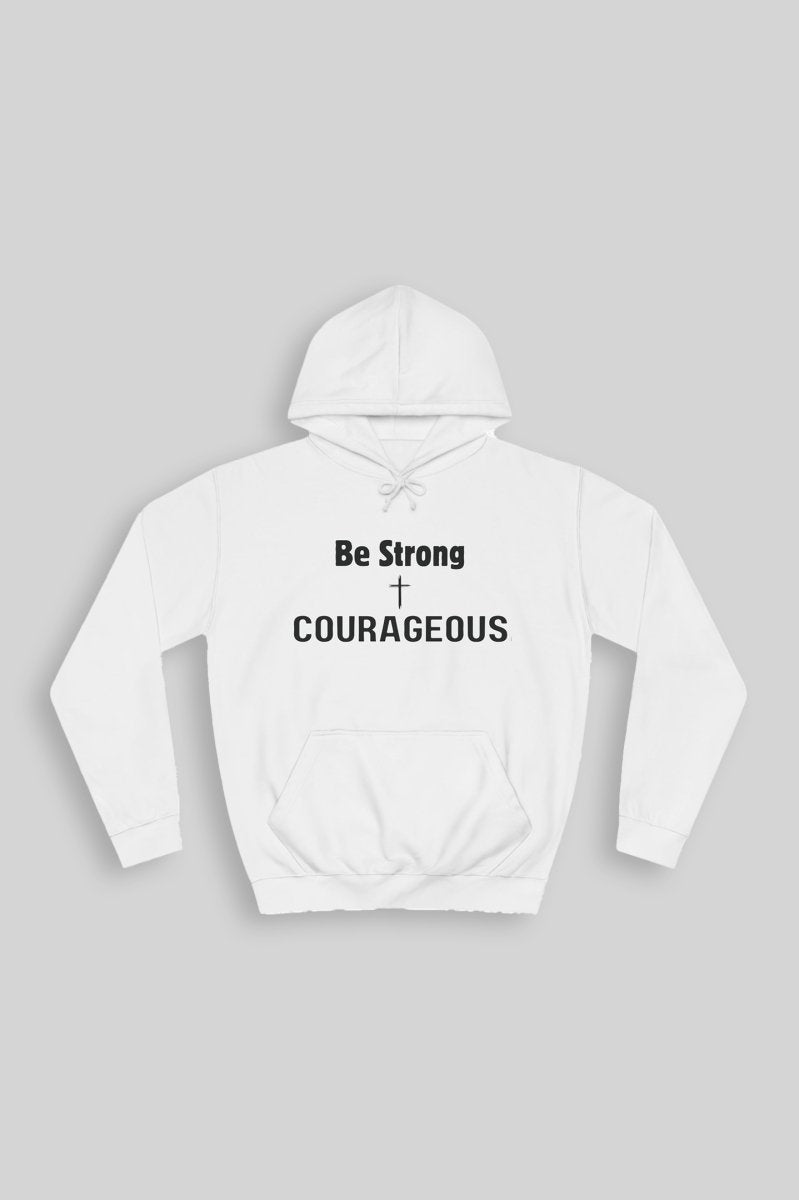 Be Strong And Courageous Hoodie - Elfde Gebod Shop
